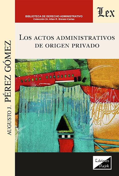 Cover des Buchs: Actos administrativos de origen privado, Los