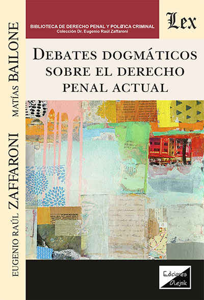 Cover des Buchs: Debates dogmáticos sobre el derecho penal actual