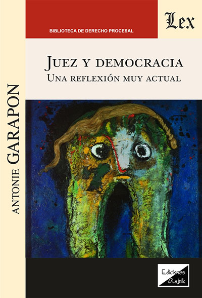 Cover des Buchs: Juez y democracia. Una reflexión muy actual