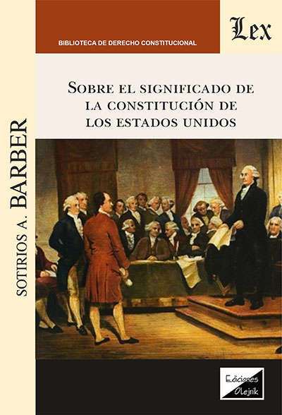 Cover of book: Sobre el significado de la Constitudción de los Estados Unidos