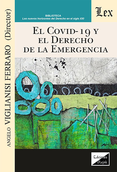 Cover des Buchs: Covid 19 y el derecho de la emergencia