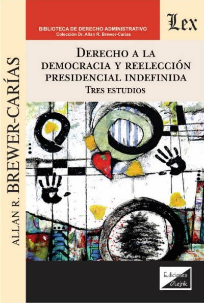 Cover of book: Derecho a la democracia y reeleccion presidencial indefinida