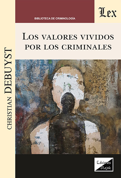 Cover des Buchs: Valores vividos por los criminales, Los