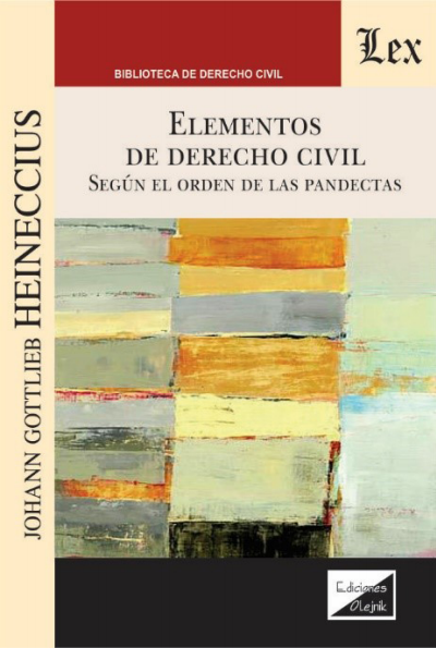 Cover of book: Elementos de derecho civil. Según el orden de las pandectas