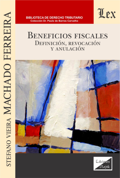 Cover of book: Beneficios fiscales. Definciión, revocación