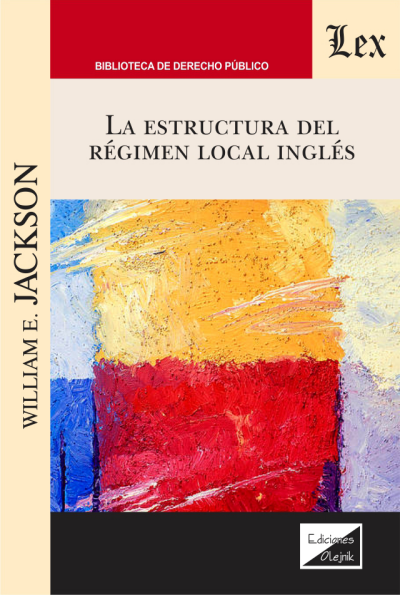 Cover of book: Estructura del régimen local inglés, La