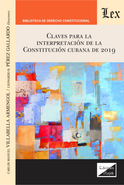 Cover of book: Claves para la interpretación de la Constitución cubana de 2019