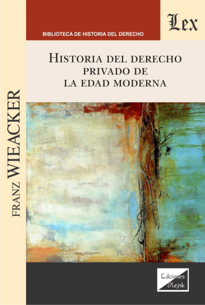 Cover des Buchs: Historia del derecho privado de la edad moderna