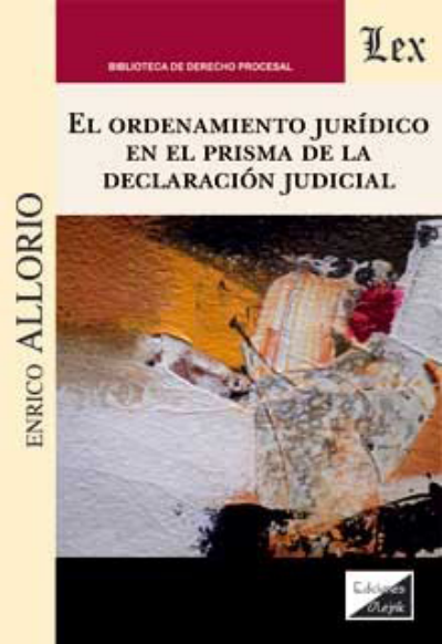 Cover des Buchs: Ordenamiento jurídico en el prisma de la declaración judicial