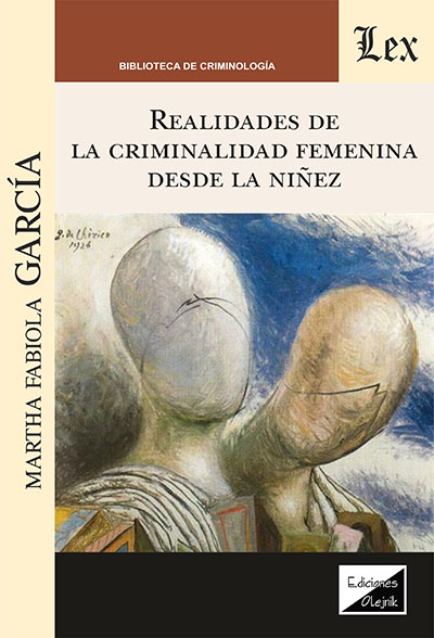 Cover of book: Realidades de la criminalidad femenina desde la niñez