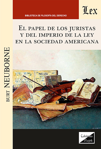 Cover des Buchs: Papel de los juristas y del imperio de la ley en la sociedad americana