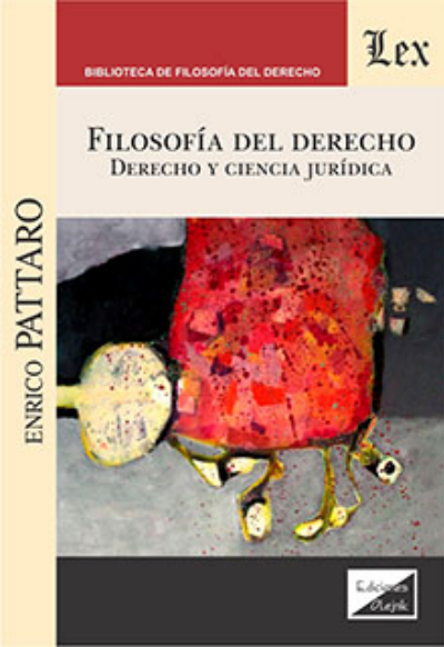 Cover des Buchs: Filosofía del derecho, derecho y ciencia jurídica