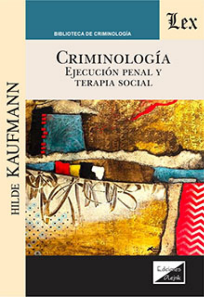 Cover des Buchs: Criminologia. Ejecución penal y terapia social