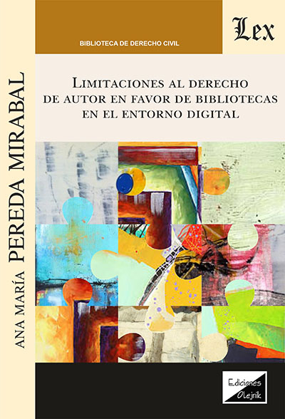 Cover of book: Limitaciones al derecho de autor a favor de bibliotecas en el entorno digital