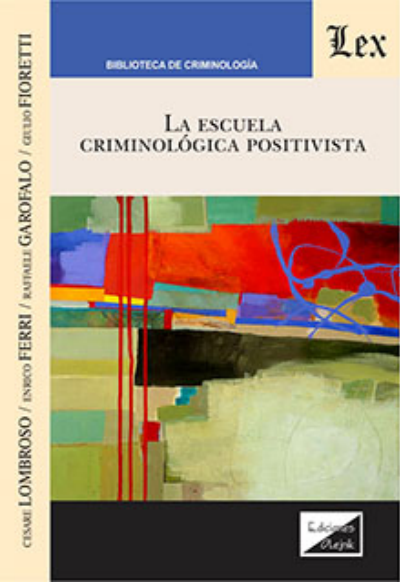Cover des Buchs: Escuela criminológica positivista, La