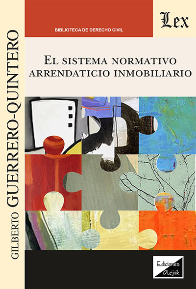 Cover of book: Sistema normativo arrendaticio inmobiliario, El