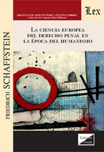 Cover des Buchs: Ciencia europea del derecho penal en la época del humanismo