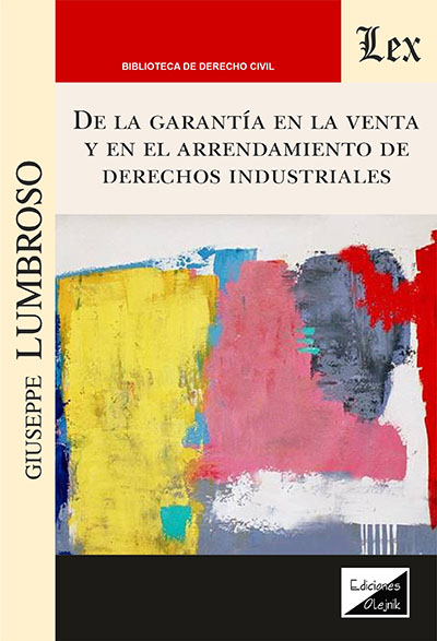 Cover des Buchs: De la garantía en la venta y en el arrendamiento de derechos industriales