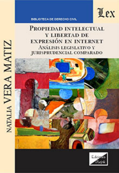 Cover of book: Propiedad intelectual y libertad de expresión en Internet