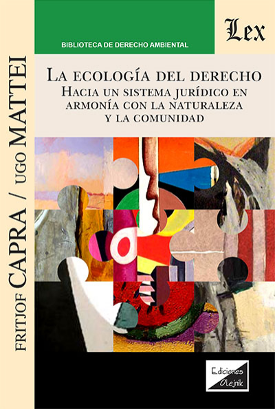 Cover of book: Ecología del derecho. Hacia un sistema jurídico en armonía