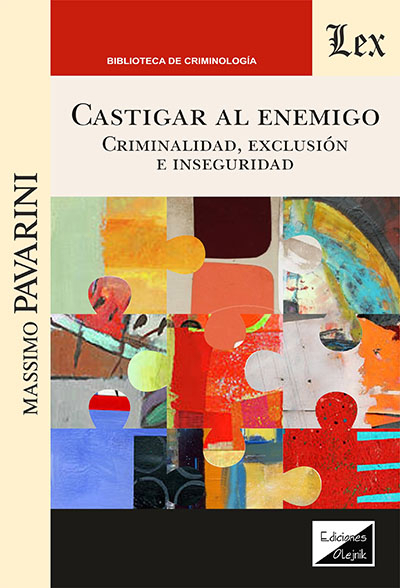 Cover des Buchs: Castigar al enemigo. Criminalidad, exclusión e inseguridad