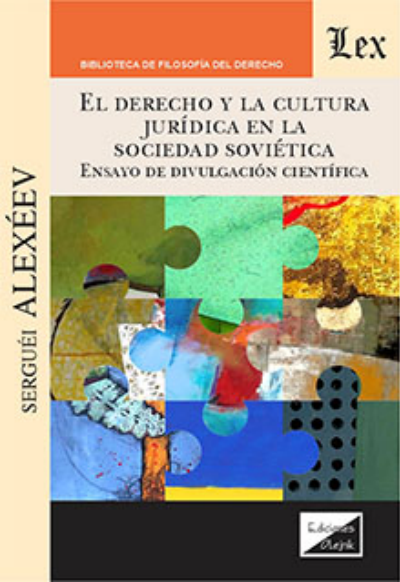 Cover des Buchs: Derecho y la cultura juridica en la sociedad sovietica