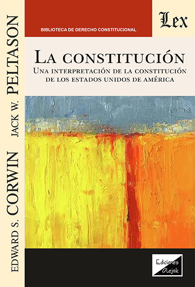 Cover of book: Constitución. Una interpretación de la constitución de los Estados Unidos de América