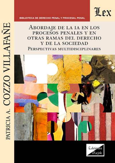 Cover des Buchs: Abordaje de la IA en los proesos penales y en otras ramas del derecho y de la sociedad