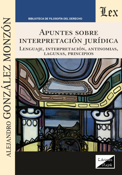 Cover of book: Apuntes sobre interpretación juridica