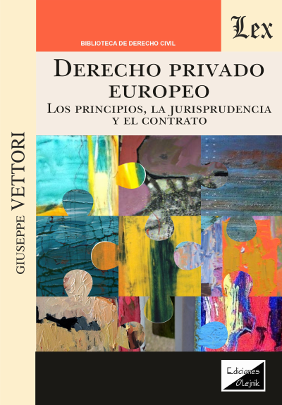 Cover des Buchs: Derecho privado europeo. Los principios, la jurisprudencia y el contrato