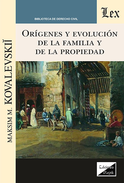 Cover des Buchs: Orígenes y evolución de la familia y de la propeidad