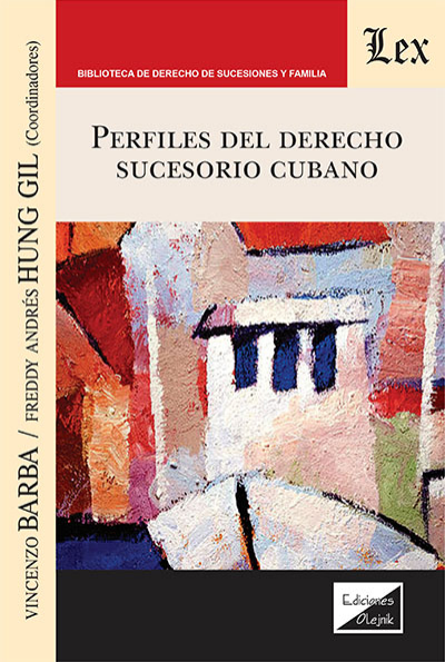 Cover des Buchs: Perfiles del derecho sucesorio cubano