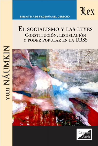 Cover des Buchs: Socialismo y las leyes. Constitución, legislación y poder popular