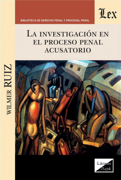 Cover des Buchs: Investigación en el proceso penal acusatorio, La