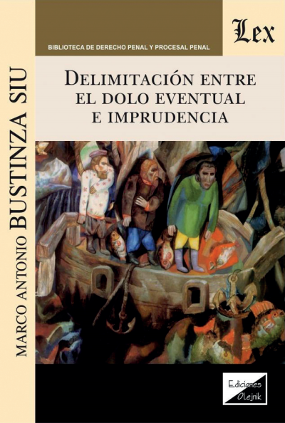 Cover des Buchs: Delimitación entre el dolo eventual e imprudencia