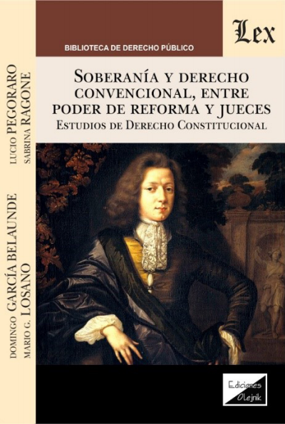 Cover des Buchs: Soberanía y derecho convencional, entre poder de reforma y jueces