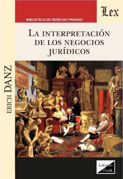 Cover des Buchs: Interpretacion de los negocios juridicos