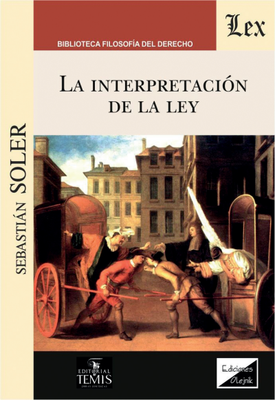 Cover of book: Interpretación de la ley, La