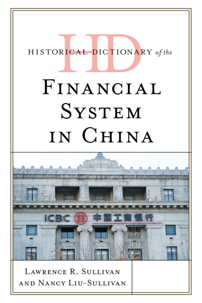 Cover des Buchs: Historical Dictionary of the Financial System in China