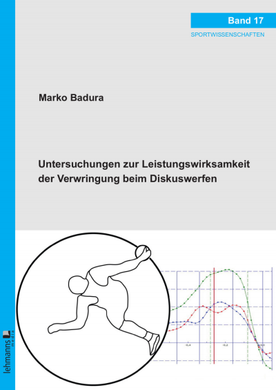 Cover of book: Untersuchungen zur Leistungswirksamkeit der Verwringung beim Diskuswerfen