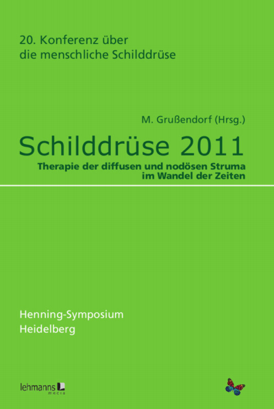 Cover des Buchs: Schilddrüse 2011 - Henning-Symposium