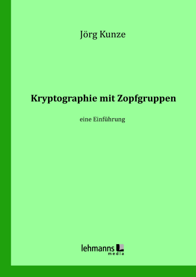 Cover des Buchs: Kryptographie mit Zopfgruppen
