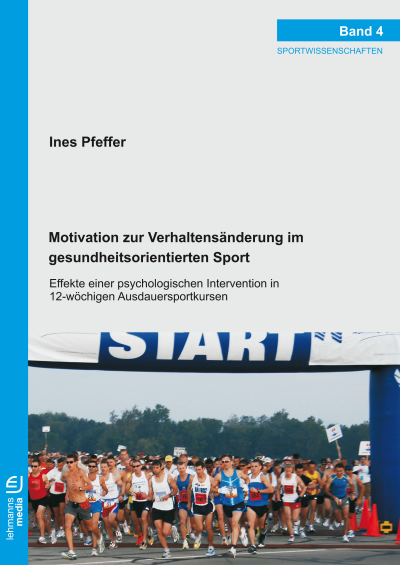 Cover of book: Motivation zur Verhaltensänderung im gesundheitsorientierten Sport