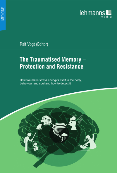 Cover of book: The Traumatised Memory – Protection and Resistance