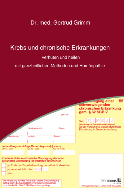 Cover des Buchs: Krebs und chronische Erkrankungen verhüten und heilen – mit ganzheitlichen Methoden und Homöopathie