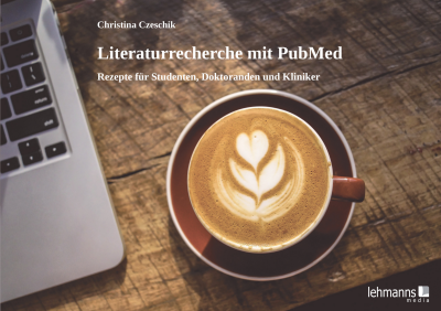 Cover of book: Literaturrecherche mit PubMed