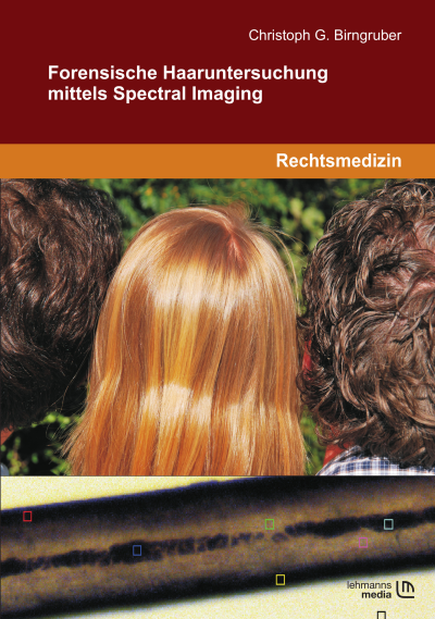Cover of book: Forensische Haaruntersuchung mittels Spectral Imaging