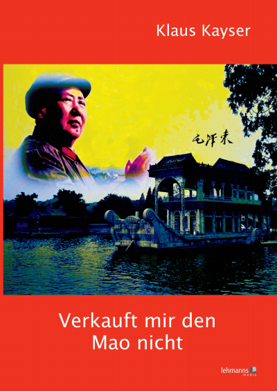 Cover of book: Verkauft mir den Mao nicht