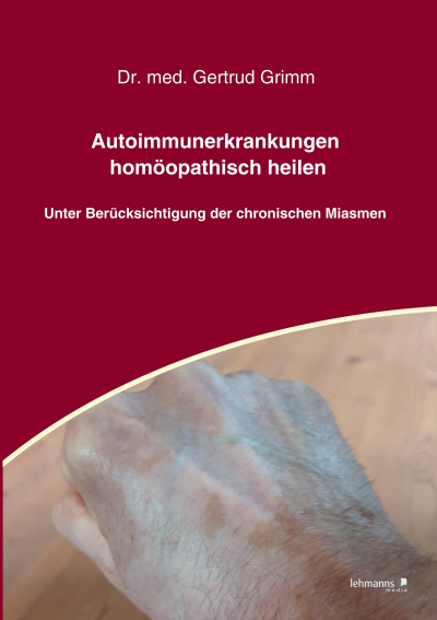 Cover des Buchs: Autoimmunerkrankungen homöopathisch heilen