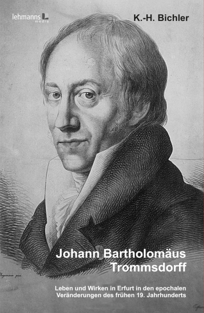 Cover of book: Johann Bartholomäus Trommsdorff